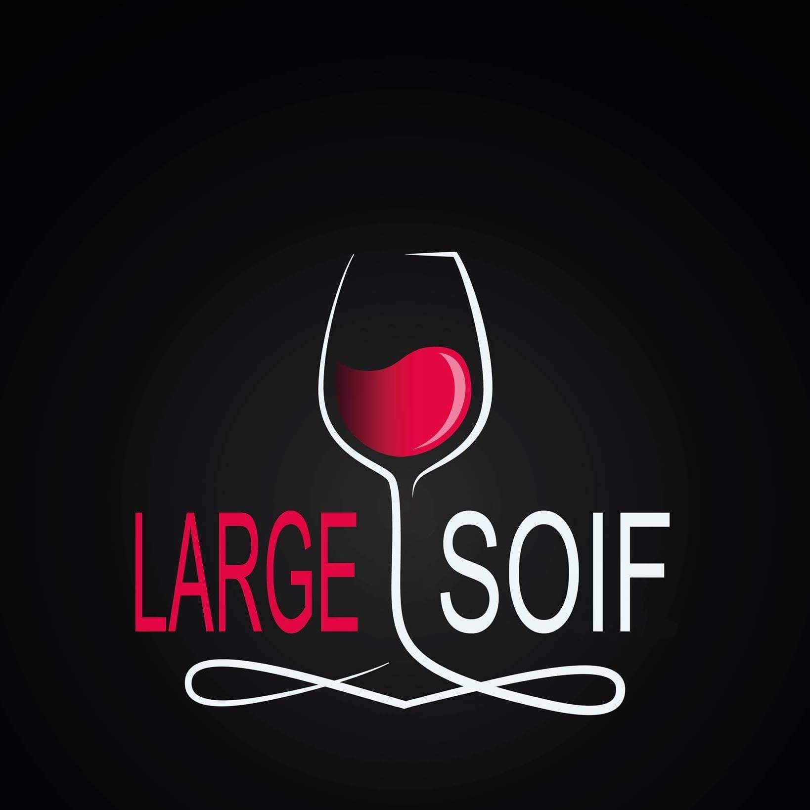 Large Soif